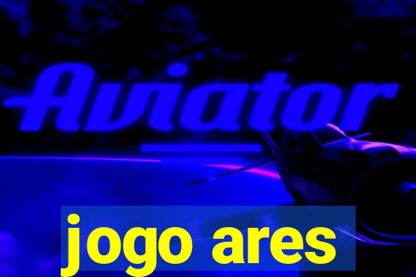 jogo ares